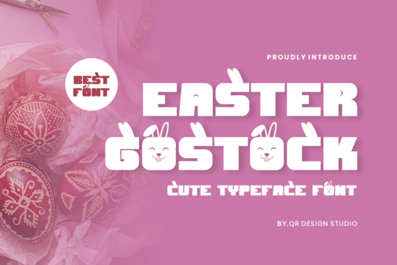 Easter Gostock: A Display Font with Distinctive Charm