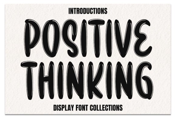 Positive Thinking: A Display Font for Creative Joy